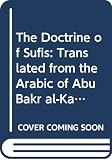Arberry, A.J.: The Doctrine of the Sufis: Kitab Al-Taarruf Li-Madhhab Ahl Al-Tasawwuf Arberry, A.J.: The Doctrine of the Sufis: Kitab Al-Taarruf Li-Madhhab Ahl Al-Tasawwuf