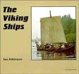 Howard, Keith: The Viking Ships Howard, Keith: The Viking Ships