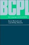 Richards, Martin: BCPL, the Language and Its Compiler
