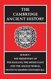 Boardman, John: The Prehistory of the Balkans: The Middle East and the Aegean World, Tenth to Eighth Centuries B.C. Boardman, John: The Prehistory of the Balkans: The Middle East and the Aegean World, Tenth to Eighth Centuries B.C.