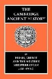 Boardman, John: The Cambridge Ancient History: Persia, Greece, and the Western Mediterranean, C. 525-479 B.C. Boardman, John: The Cambridge Ancient History: Persia, Greece, and the Western Mediterranean, C. 525-479 B.C.