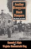 Kiple, Kenneth F.: Another Dimension to the Black Diaspora: Diet, Disease and Racism Kiple, Kenneth F.: Another Dimension to the Black Diaspora: Diet, Disease and Racism