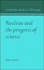 Smith, Peter: Realism and the Progress of Science Smith, Peter: Realism and the Progress of Science