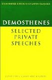 Carey, C.: Demosthenes: Selected Private Speeches Carey, C.: Demosthenes: Selected Private Speeches
