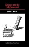 Hankins, Thomas: Science and the Enlightenment Hankins, Thomas: Science and the Enlightenment