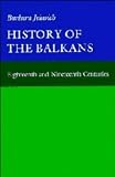 Jelavich, Barbara: History of the Balkans