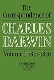 Darwin, Charles: The Correspondence of Charles Darwin : 1821-1836 Darwin, Charles: The Correspondence of Charles Darwin : 1821-1836