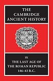 Crook, J. A.: The Last Age of the Roman Republic, 146-43 BC Crook, J. A.: The Last Age of the Roman Republic, 146-43 BC