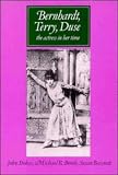 Bassnett, Susan: Bernhardt, Terry, Duse: The Actress in Her Time