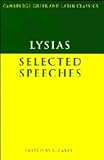 Carey, Christopher: Lysias, Selected Speeches Carey, Christopher: Lysias, Selected Speeches