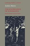 The Knowledge of Ignorance: From Genesis to Jules Verne (0521265568) by Martin, Andrew Martin, Andrew: The Knowledge of Ignorance: From Genesis to Jules Verne