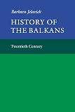 Jelavich, Barbara: History of the Balkans: Twentieth Century