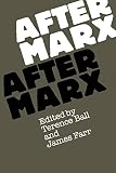 After Marx (0521276616) by Ball, Terence Ball, Terence: After Marx