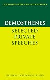 Reid, R.A.: Demosthenes: Selected Private Speeches Reid, R.A.: Demosthenes: Selected Private Speeches