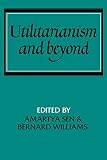 Sen, Amartya: Utilitarianism and Beyond