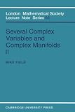 Field, Margaret. J.: Several Complex Variables and Complex Manifolds Field, Margaret. J.: Several Complex Variables and Complex Manifolds