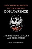 Lawrence, D. H.: The Prussian Officer and Other Stories Lawrence, D. H.: The Prussian Officer and Other Stories