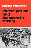 Pateman, C.: Participation and Democratic Theory Pateman, C.: Participation and Democratic Theory
