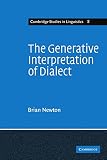 Newton, B.: Generative Interpretation of Dialect Newton, B.: Generative Interpretation of Dialect