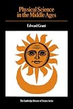 Grant, Edward: Physical Science in the Middle Ages Grant, Edward: Physical Science in the Middle Ages