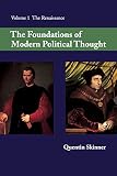 Skinner, Quentin: The Foundations Of Modern Political Thought