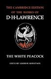 Lawrence, D. H.: The White Peacock Lawrence, D. H.: The White Peacock