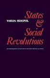 Skocpol, Theda: States and Social Revolutions: A Comparative Analysis of France, Russia, and China