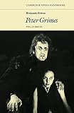 Brett, Philip: Benjamin Britten: Peter Grimes Brett, Philip: Benjamin Britten: Peter Grimes
