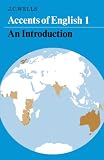 Wells, John: Accents of English: An Introduction Wells, John: Accents of English: An Introduction