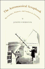 Ashbrook, Joseph: The Astronomical Scrapbook: Skywatchers, Pioneers, and Seekers in Astronomy
