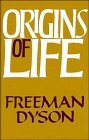 Origins of Life (0521309492) by Dyson, Freeman J. Dyson, Freeman J.: Origins of Life