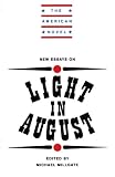 Millgate, Michael: New Essays on Light in August Millgate, Michael: New Essays on Light in August