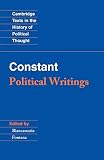 Fontana, Biancamaria: Benjamin Constant Political Writings