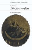 Branscombe, Peter: W.A. Mozart: Die Zauberflote Branscombe, Peter: W.A. Mozart: Die Zauberflote