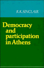Sinclair, R.K.: Democracy and Participation in Athens
