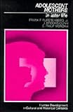 Morgan, S. Philip: Adolescent Mothers in Later Life Morgan, S. Philip: Adolescent Mothers in Later Life