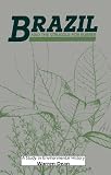 Brazil and the Struggle for Rubber : A Study in Environmental History (0521334772) by Dean, Warren Dean, Warren: Brazil and the Struggle for Rubber : A Study in Environmental History