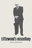 Bollobás, Béla: Littlewood's Miscellany Bollobás, Béla: Littlewood's Miscellany