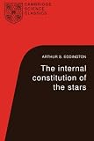 Eddington, Arthur S.: The Internal Constitution of the Stars