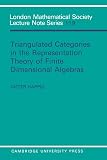 Happel, Dieter: Triangulated Categories in the Representation Theory of Finite-Dimensional Algebras Happel, Dieter: Triangulated Categories in the Representation Theory of Finite-Dimensional Algebras