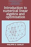 Ciarlet, Philippe G.: Introduction to Numerical Linear Algebra Dn Optimisation