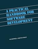 Ould, Martyn A.: A Practical Handbook for Software Development Ould, Martyn A.: A Practical Handbook for Software Development