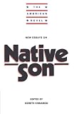 Kinnamon, Keneth: New Essays on Native Son Kinnamon, Keneth: New Essays on Native Son