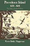Kupperman, Karen Ordahl: Providence Island, 1630-1641: The Other Puritan Colony