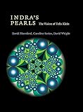 Wright, David: Indra's Pearls: The Vision of Felix Klein