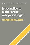 Lambek, J.: Introduction to Higher-Order Categorical Logic Lambek, J.: Introduction to Higher-Order Categorical Logic