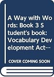 Redman, Stuart: A Way With Words Level 3: Vocabulary Development Activities