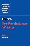 Burke, Edmund: Pre-Revolutionary Writings