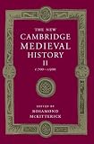 McKitterick, Rosamond: The New Cambridge Medieval History Vol. 2 : C. 700-C. 900 McKitterick, Rosamond: The New Cambridge Medieval History Vol. 2 : C. 700-C. 900