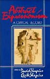 Shapiro, David: Abstract Expressionism: A Critical Record Shapiro, David: Abstract Expressionism: A Critical Record